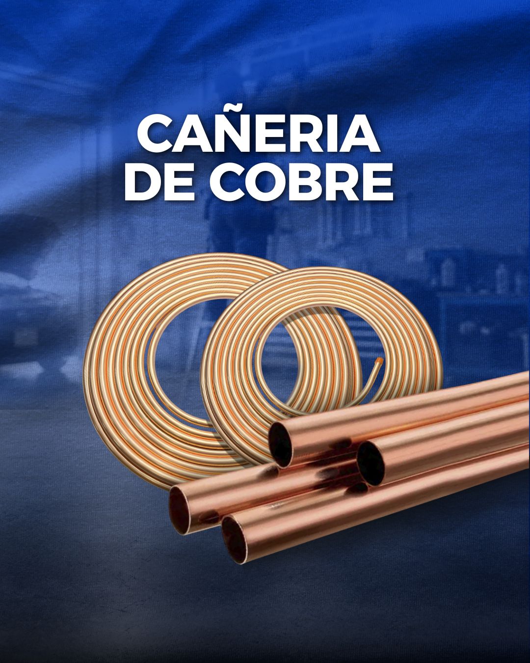 CAÑOS DE COBRE